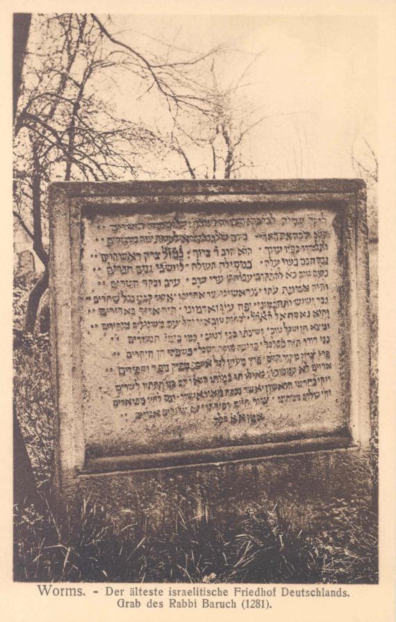 Postkarte in Sepia vom Grabstein mit der Anmerkung: Worms. - Der älteste israelitische Friedhof Deutschland. Grab des Rabbi Baruch (1281)