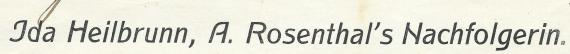 Rechnung von Ida Heilbrunn, A. Rosenthal´s Nachfolgerin, Geschäft für Eisenwaren, Galanterie- und Kurzwaren  - En gros und en detail, - ausgestellt am 28. August 1913  -  Ausschnittvergrößerung Namenszeile Rechnungskopf