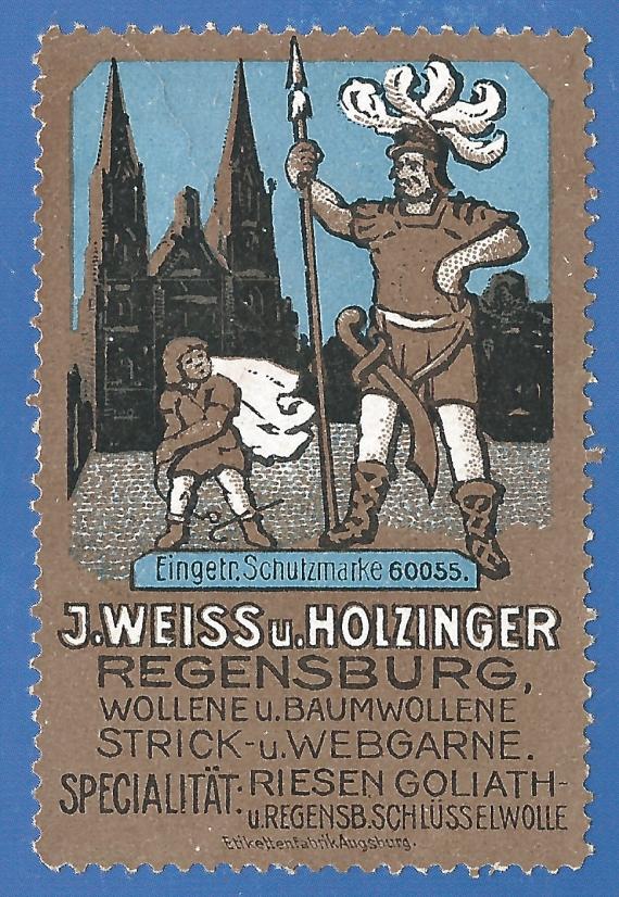 Werbemarke - J. Weiss & Holzinger, Wollene und Baumwollene Strick- und Webgarne, Spezialität Riesen Goliath und Regensburger Schlüsselwolle                   - aus der Zeit um 1915 - 1925