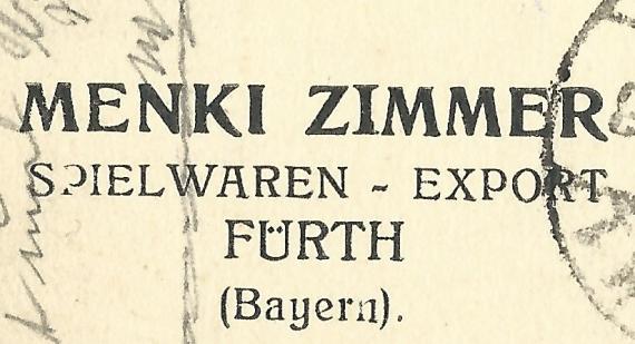 Spielwaren - Export - Menki Zimmer Geschäftspostkarte Menki Zimmer, Spielwaren - Export mit privatem Text, - versandt am 30. August 1912 - Ausschnittvergrößerung Firmenadresse