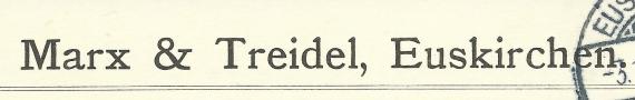 Postkarte - Marx & Treidel Postkarte von Marx & Treidel, Euskirchen, - versandt am 3. November 1911 - Ausschnittvergrößerung Firmennamen