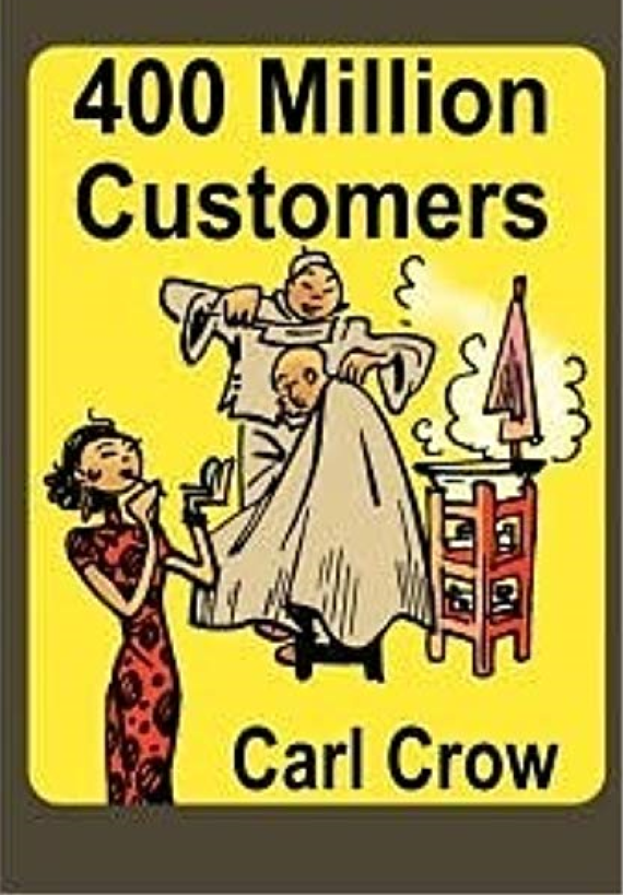 Einband des Buchs "400 Million Customers" von Carl Crow