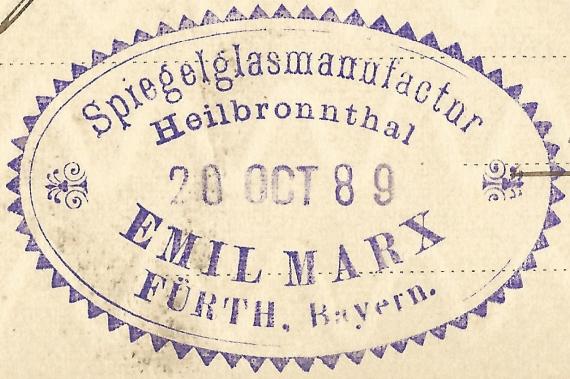 Postkarte geschäftlicher Art von der Spiegelmanufaktur Heilbronnthal - Emil Marx, - versandt am 20. Oktober 1889 - Ausschnittvergrößerung Firmenstempel