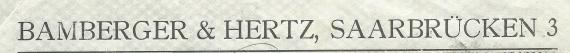 Briefumschlag der Fa. Bamberger & Hertz, Saarbrücken 3, - versandt am 9. Mai 1922  -  Ausschnittvergrößerung Firmenname