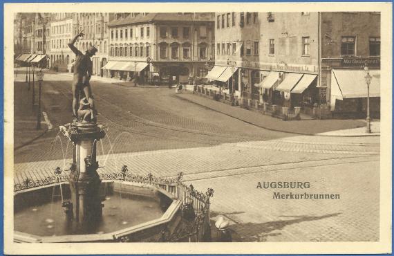 Historical picture postcard Augsburg - Merkurbrunnen, - with the fashion store Max Ginsberger, - sent on July 28, 1910