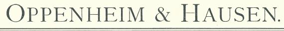 Geschäftsschreiben der Wäschefabrik Oppenheim & Hausen vom 10. September 1888 - Ausschnittvergrößerung Firmenname
