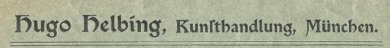 Briefumschlag der " Kunsthandlung Hugo Helbing, München ", - versandt am 22. Oktober 1904 - Ausschnittvergrößerung Firmenname