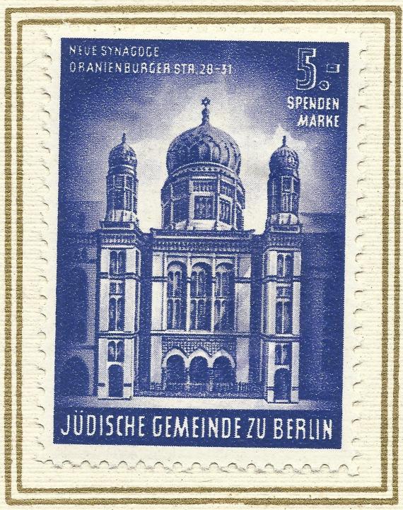 Spendenmarke zum Wiederaufbau der zerstörten Gotteshäuser der Jüdischen Gemeinde Berlins 1949 - Synagoge Oranienburger Straße