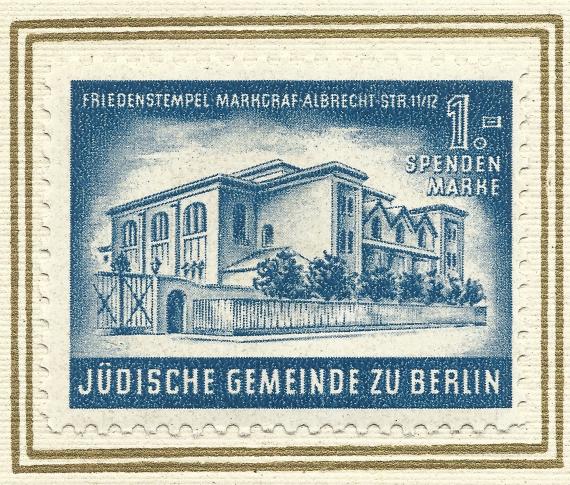 Spendenmarke zum Wiederaufbau der zerstörten Gotteshäuser der Jüdischen Gemeinde Berlins 1949 - Friedenstempel  Markgraf-Albrecht-Straße