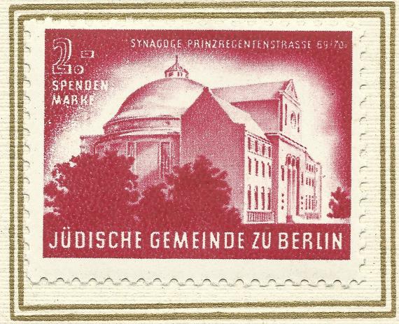 Spendenmarke zum Wiederaufbau der zerstörten Gotteshäuser der Jüdischen Gemeinde Berlins 1949 - Synagoge  Prinzregentenstraße