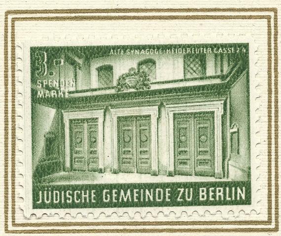 Spendenmarke zum Wiederaufbau der zerstörten Gotteshäuser der Jüdischen Gemeinde Berlins - 1949 - Synagoge Heidereuter Gasse