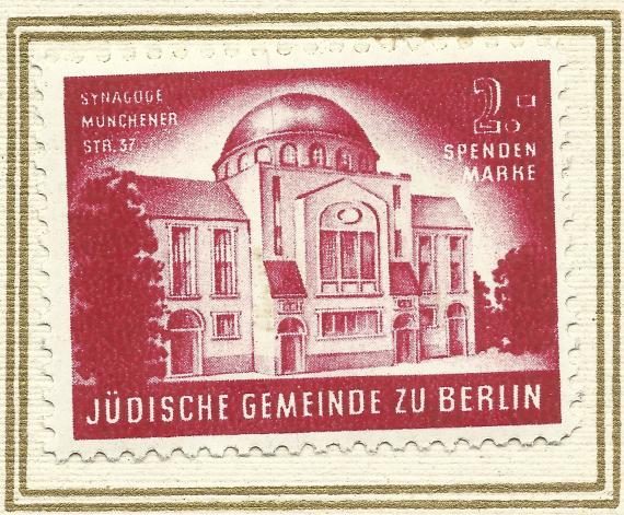 Spendenmarke zum Wiederaufbau der zerstörten Gotteshäuser der Jüdischen Gemeinde Berlins - 1949 - Synagoge Münchener Straße