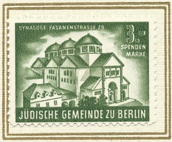 Spendenmarke zum Wiederaufbau der zerstörten Gotteshäuser der Jüdischen Gemeinde Berlins 1949 - Synagoge  Fasanenstraße