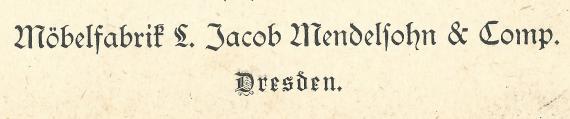 Business postcard - notice of visit to " Möbelfabrik L. Jacob Mendelsohn & Comp. " in Dresden, - mailed August 29, 1896 - detail enlargement company address