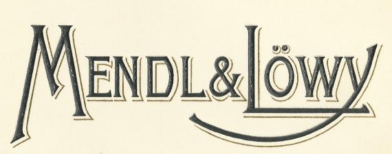 Advertising card - " Mendl & Löwy " - from the time around 1910 - cutout enlargement company name