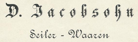 Rechnung von " D. Jacobsohn - Seilerwaren en gros " in Berlin, Linienstraße 3, - versandt am 9. Januar 1900  -  Ausschnittvergrößerung Firmenname