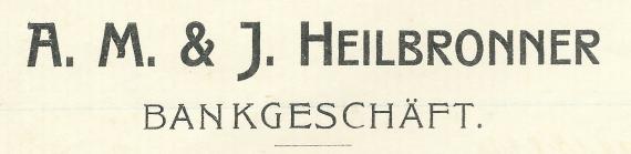 Geschäftsschreiben vom " Bankgeschäft  A. M. & J. Heilbronner " in München, Maximiliansplatz 12B, - geschrieben am 14. November 1906  - Ausschnittvergrößerung Firmenname