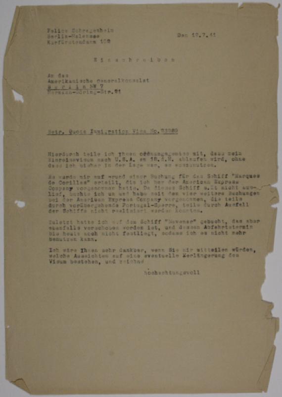 One sheet, typewritten, carbon copy. Registered letter from Felice Schragenheim to the American Consulate General in Berlin, informing them that her entry visa to the U.S. will expire in 4 days and asking for a renewal of the visa, as she has not been able to do so because the booked ship passages have been cancelled.