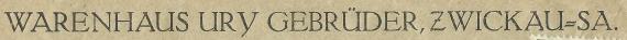 Geschäfts-Briefumschlag vom " Warenhaus Ury Gebrüder " in Zwickau, - versandt am 10. Dezember 1921 - Ausschnittvergrößerung Firmenname