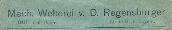 Firmenbriefumschlag der Mechanischen Weberei von D. Regensburger, Hof a.d.Saale / Fürth in Bayern, - versandt am 17. Februar 1909  -  Ausschnittvergrößerung Firmenname