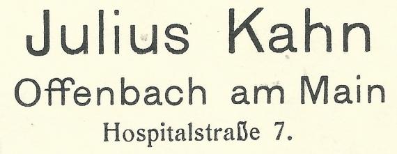 Geschäftspostkarte von Julius Kahn, Offenbach, Hospitalstraße 7, - versandt im Juli 1917  -  Ausschnittvergrößerung Firmenname