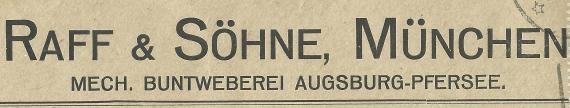 Geschäfts-Briefumschlag Raff & Söhne,München,Mech. Buntweberei Augsburg-Pferdee, - versandt am 12. April 1920 - Ausschnittvergrößerung Firmennamen