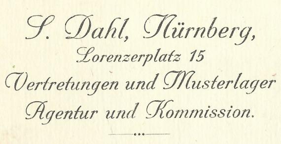 Geschäftspostkarte von S. Dahl, Vertretungen und Musterlager, Agentur und Kommission, Lorenzerplatz 15 in Nürnberg, - versandt am 19. November 1917  -
Ausschnittvergrößerung Firmenadresse