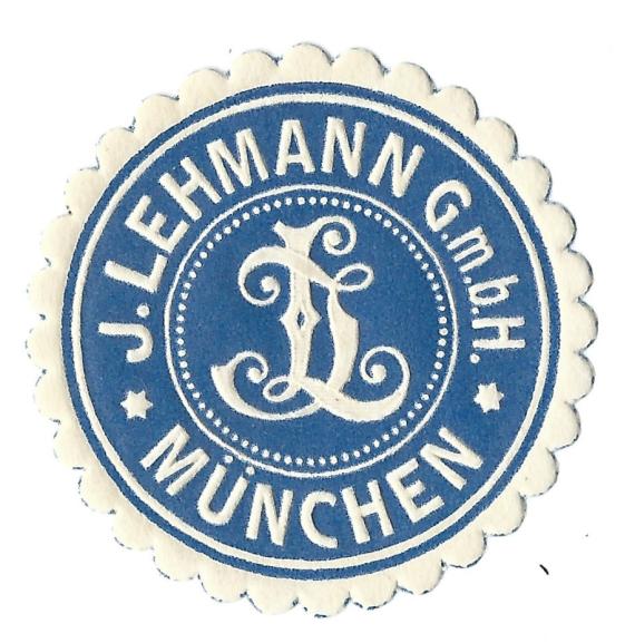 Werbe - Siegelmarke der " J. Lehmann G.m.b.H. " in München aus der Zeit um 1910 -1920