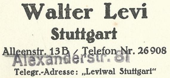 Postkarte geschäftlicher Art von Walter Levi in Stuttgart, Alexanderstraße 81, vorher Alleenstraße 13B, - versandt 16. Februar 1933  -  Ausschnittvergrößerung Absenderangabe