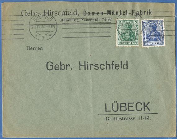 Geschäfts-Briefumschlag der " Damen-Mäntel-Fabrik Gebrüder Hirschfeld " in Hamburg, Neuerwall 74-82, - versandt am 25. November 1916 nach Lübeck  