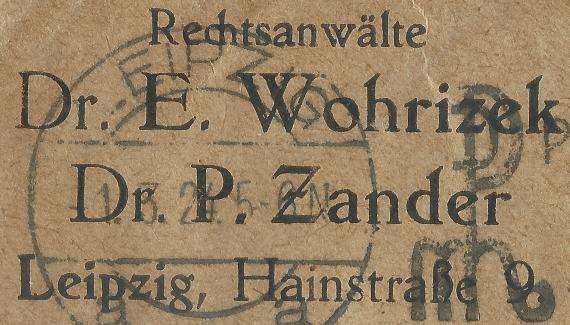 Geschäfts-Briefumschlag der Rechtswälte  Dr. E. Wohrizek  -  Dr. P. Zander, Hainstraße 9 in Leipzig, - versandt am 1. März 1924  -  Ausschnittvergrößerung Kanzlei-Anschrift