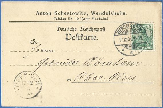 Business postcard from Anton Schestowitz, Wendelsheim, - sent December 17, 1901 to Ober-Olm to the company Gebr. Abraham