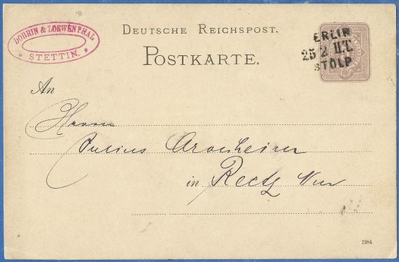 Postkarte geschäftlicher Art der Getreidehandlung Dobrin & Löwenthal von Stettin, - versandt an Herrn Julius Aronheim in Reetz  / Pommern (Recz-Polen) am 25. Februar 1885  