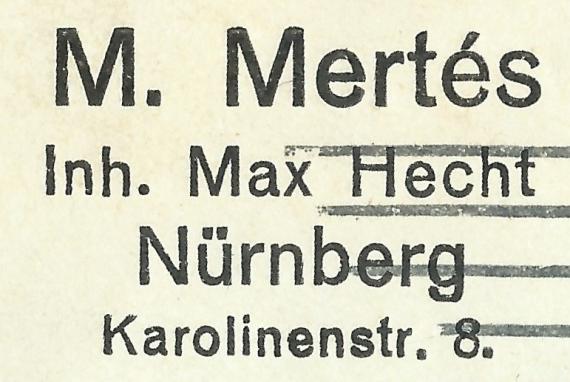 Briefumschlag von " M.Mertés - Inh. Max Hecht " in Nürnberg, Karolinenstraße 8, - versandt am 24. März 1916 - Ausschnittvergrößerung Adresse