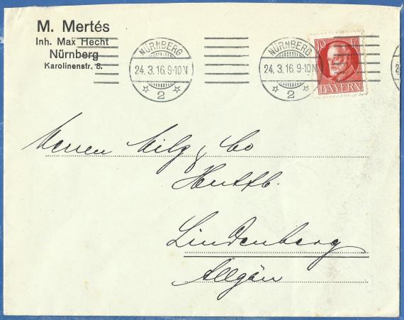 Envelope from " M.Mertés - Inh. Max Hecht " in Nuremberg, Karolinenstraße 8, - mailed on March 24, 1916