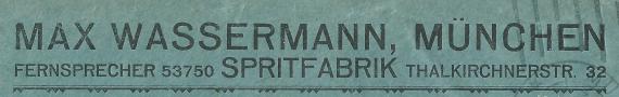 Geschäftsbriefumschlag der " Spritfabrik Max Wassermann " in München, Thalkirchnerstraße 32, - versandt am 1. Oktober 1923 - Ausschnittvergrößerung Firmenadresse