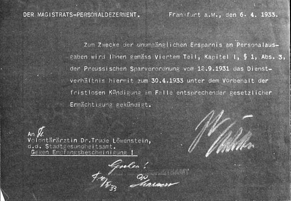 Black and white print of the dismissal of Dr. Trude Löwenstein, pronounced by the Magistrate's Personnel Department in Frankfurt am Main, April 6.