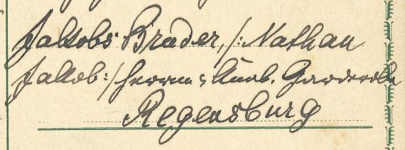 Postkarte an Hochwohlgeboren Herrn " Jakobs Bruder / Nathan Jakob, Herren & Knaben Garderobe " in Regensburg - versandt am 27. September 1916 - Ausschnittvergrößerung Geschäftsanschrift