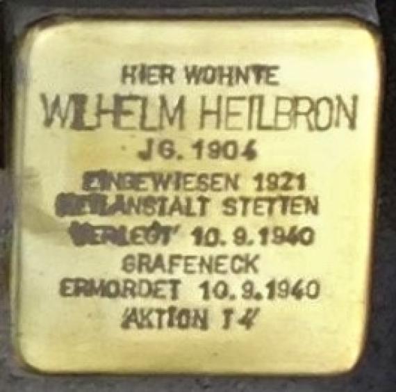 Erste Stolpersteinverlegung in Aalen am 21. Februar 2018 für Fanny Kahn und die Familie Heilbron  -  Stolperstein - Wilhelm Heilbron  
Hier wohnte Wilhelm Heilbron, Jahrgang 1904, Eingewiesen 1921 Heilanstalt Stetten, Verlegt 10.9.1942 Grafeneck, Ermordet 10.9.1942 Aktion T4 