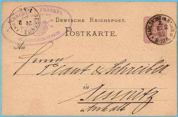 Postcard of business nature from " Schröder & Fränkel, Hoflieferanten " in Karlsruhe, - mailed on 22.2.1882