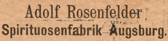 Firmenkarte " Adolf Rosenfelder, Spirituosenfabrik Augsburg ", - versandt am 1. Mai 1909 - Ausschnittvergrößerung Firmenname