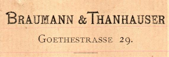 Business letter of the " Lederwarenhandlung Braumann & Thanhauser " in Munich, Goethestraße 29, - written on December 23, 1902 - detail enlargement company name