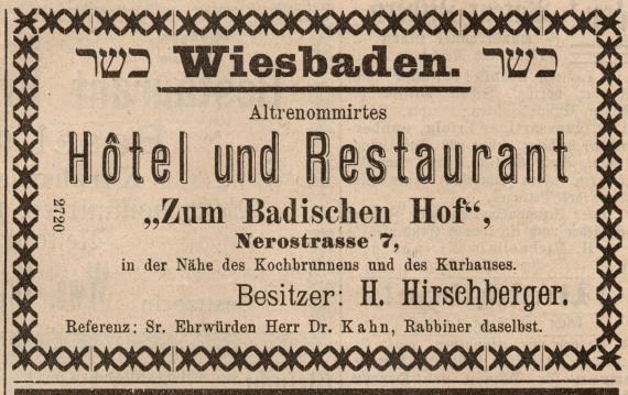 Advertisement - Hotel and Restaurant " Zum Badischen Hof " - owner H. Hirschberger, Wiesbaden, Nerostraße 7 - published in the supplement to No.3 of the Israelit - XXXIII. volume