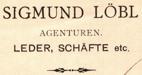 Geschäftsschreiben von " Sigmund Löbl, Agenturen, Leder, Schäfte, etc., München, Sendlinger Straße 42/2 - geschrieben am 23. Februar 1902 - Ausschnittvergrößerung Geschäftsnamen