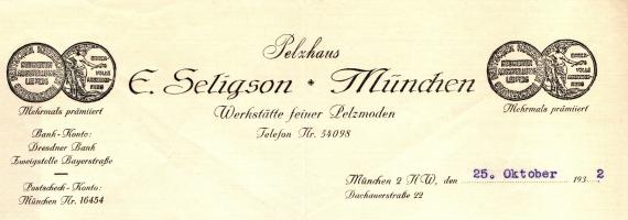 Rechnung von " E. Seligson, Pelzhaus, Werkstätte feiner Pelzmoden " in München, Dachauer Straße 22  - geschrieben am 25. Oktober 1932  -  Ausschnittvergrößerung Rechnungskopf