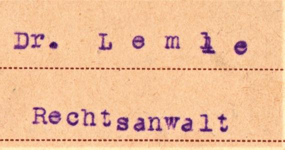 Postkarte geschäftlicher Art an Hochwohlgeboren Herrn Dr. Lemle, Rechtsanwalt, München,  Ottostraße 3/I.  - Ausschnittvergrößerung Name in der Anschrift