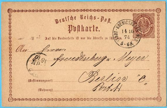 Postkarte geschäftlicher Art an Herrn " Freudenberg & Meyer ", Berlin, Poststraße - versandt am 14. Oktober 1874 von " Isidor Kaiser ", Stadt Königshütte 