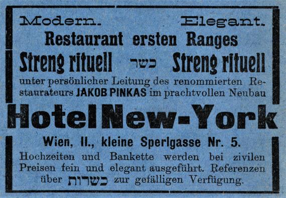 Werbeanzeige - Hotel New York - Restaurant ersten Ranges - Streng rituell - Wien, Kleine Sperlgasse 5 - in der Ungarländischen Jüdischen Zeitung Nr. 22 - 1912 auf dem rückseitigen Umschlagblatt 