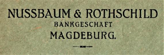 Briefumschlag " Nussbaum & Rothschild, Bankgeschäft, Magdeburg " - versandt am 15. Dezember 1921 - Ausschnittvergrößerung Geschäftsadresse