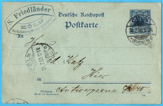Postkarte - Eduard Katz Postcard of a business nature to Mr. Ed. Katz, (Here ) Cologne Antwerpener Straße 40 - mailed July 31, 1900